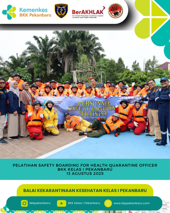 Safety Boarding Training Hari ke-2 : Tingkatkan Kesiapsiagaan dan Keselamatan Personel BKK Kelas I Pekanbaru